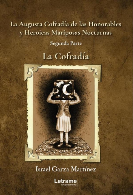 La augusta cofradía de las honorables y heoricas Mariposas Nocturnas