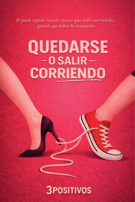 Quedarse o salir corriendo