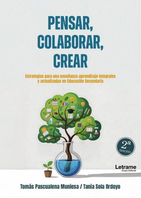 Pensar, colaborar, crear. 2ª Edición