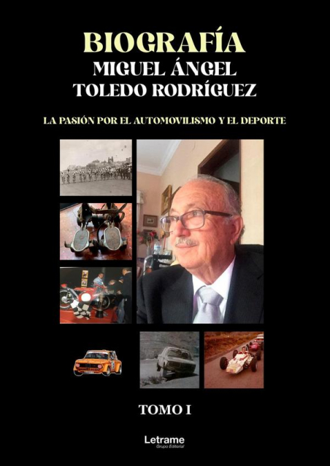 Biografía Miguel Ángel Toledo Rodríguez