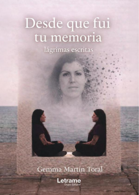 Desde que fui tu memoria