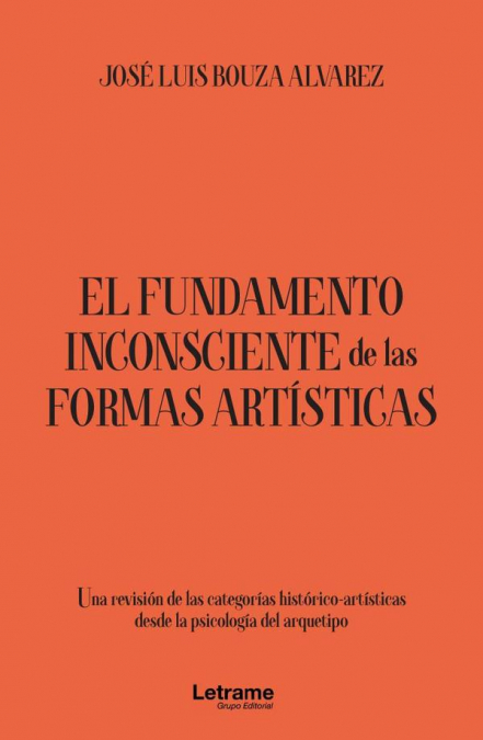 El fundamento inconsciente de las formas artísticas