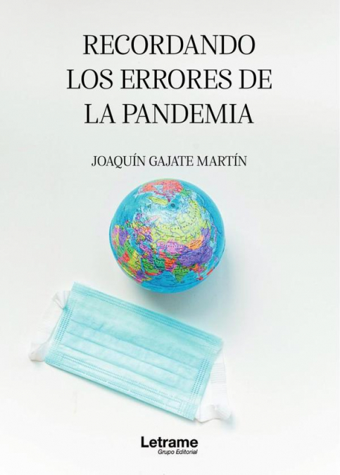 Recordando los errores de la pandemia