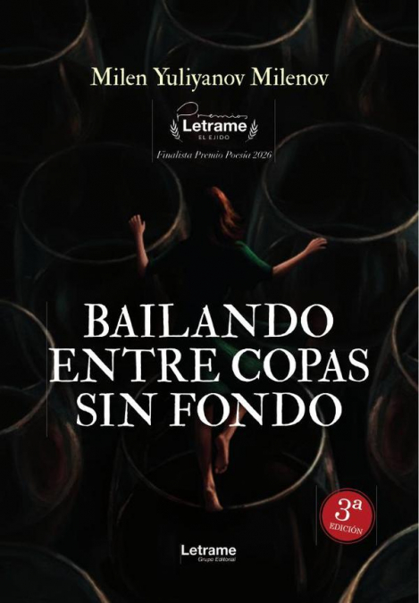 Bailando entre copas sin fondo. 3ª Edición