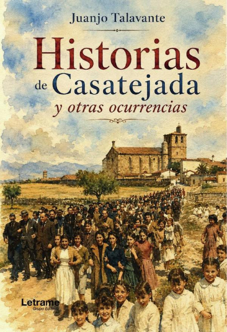 Historias de Casatejada y otras ocurrencias