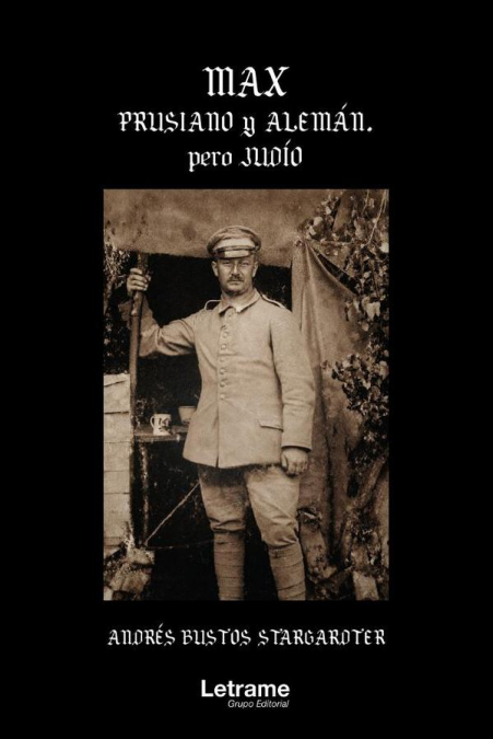 Max, Prusiano y Alemán pero Judío