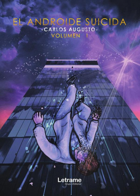 El Androide Suicida Vol I. 2ª Edición