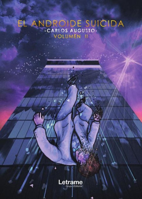 El Androide Suicida Vol II. 2ª Edición
