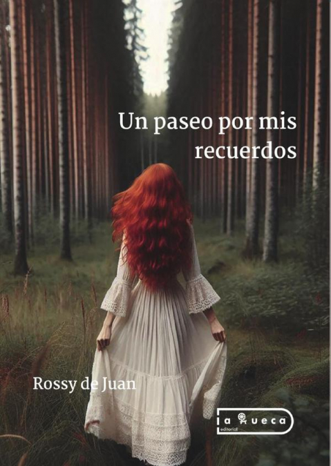 Un paseo por mis recuerdos