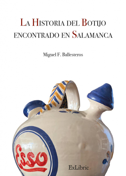 LA HISTORIA DEL BOTIJO ENCONTRADO EN SALAMANCA
