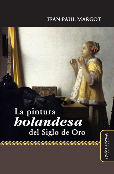 La pintura holandesa del Siglo de Oro