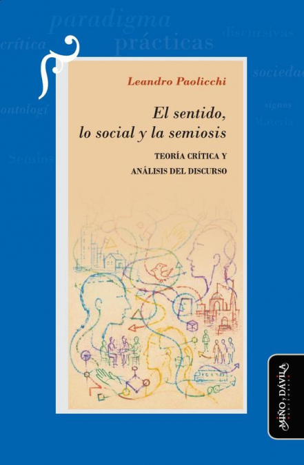 El sentido, lo social y la semiosis