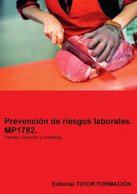 Prevención de riesgos laborales. MP1782. Familia: Comercio.