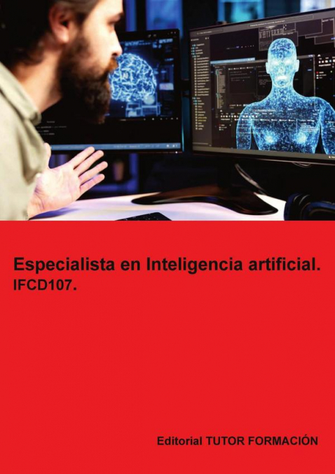 Especialista en inteligencia artificial. IFCD107.