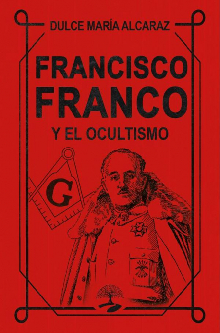 Francisco Franco y el Ocultismo