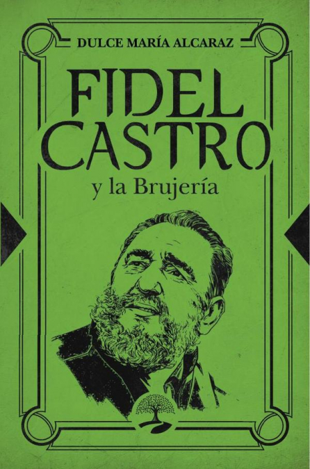 Fidel Castro y la Brujería