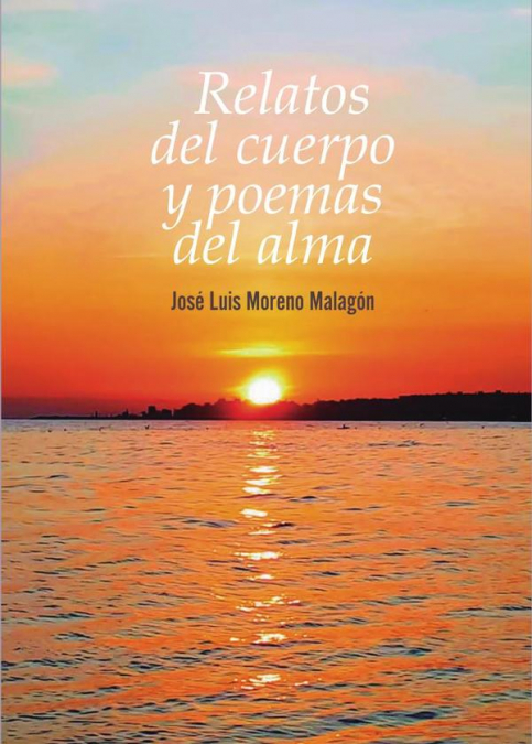 Relatos del cuerpo y poemas del alma