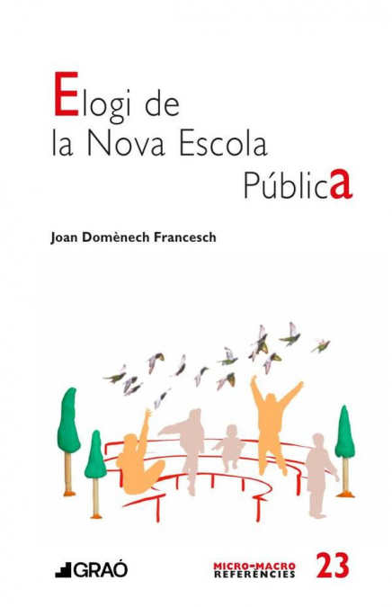Elogi de la Nova Escola Pública