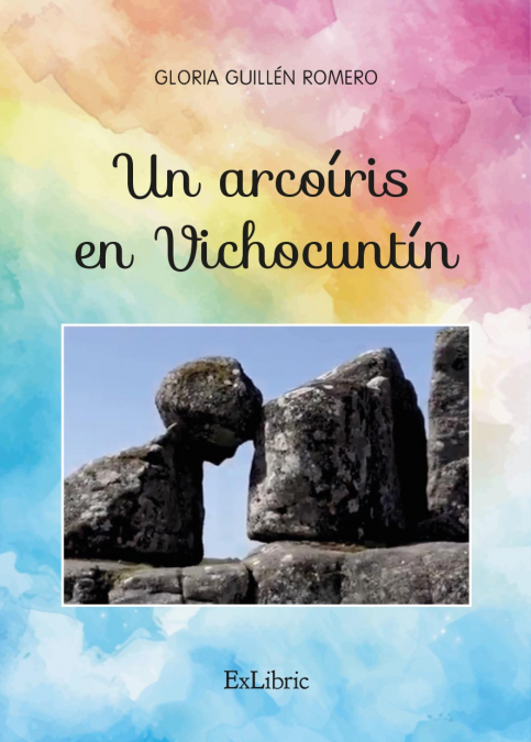 UN ARCOÍRIS EN VICHOCUNTÍN