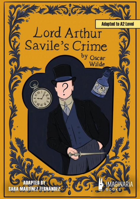Lord Arthur Savile’s Crime (A2 level)