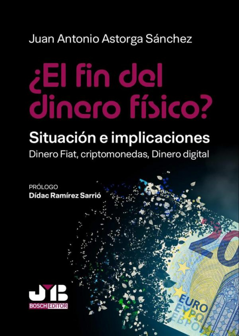 ¿El fin del dinero físico? Situación e implicaciones