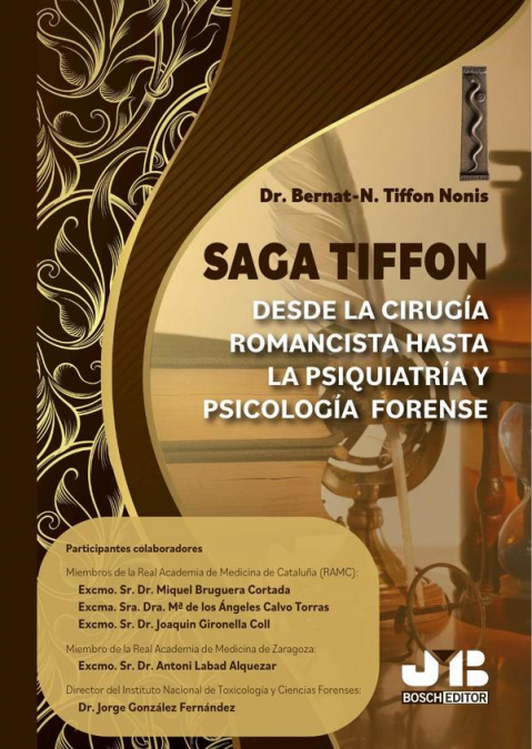 Saga Tiffon: Desde la cirugía romancista hasta la psiquiatría y psicología forense