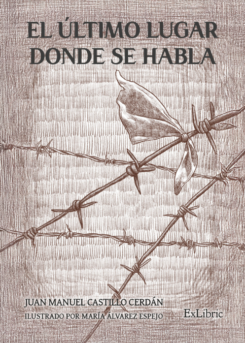 EL ÚLTIMO LUGAR DONDE SE HABLA