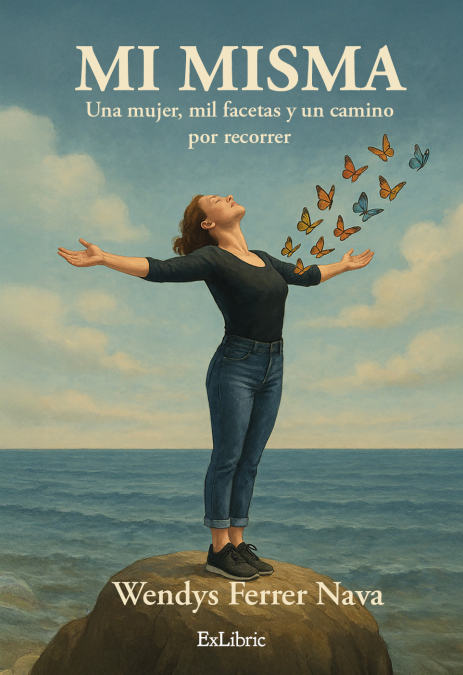 MI MISMA: UNA MUJER, MIL FACETAS Y UN CAMINO POR RECORRER