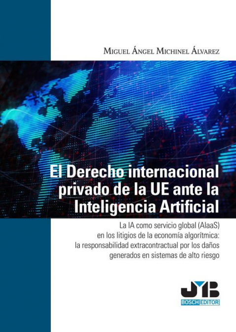 El Derecho internacional privado de la UE ante la Inteligencia Artificial