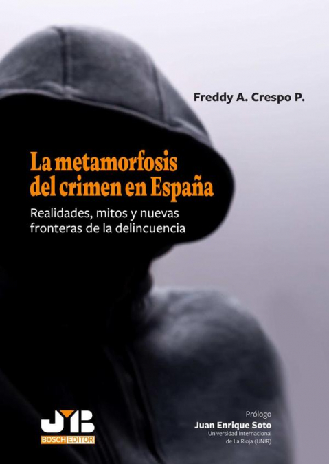La metamorfosis del crimen en España