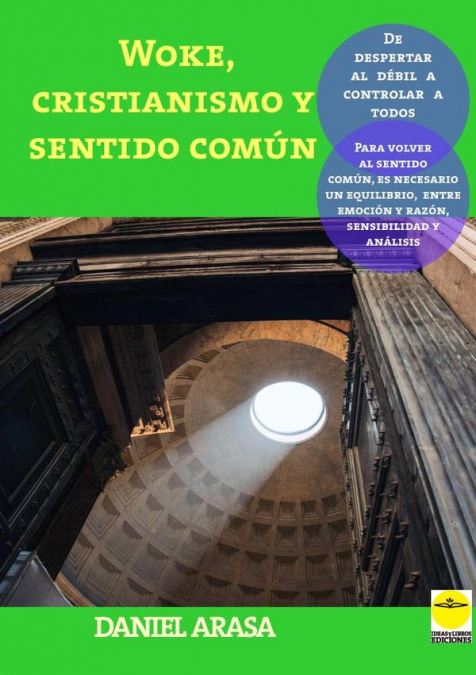 Woke, cristianismo y sentido común