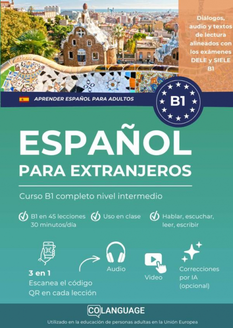 Aprender español para extranjeros. Curso B1 completo nivel intermedio