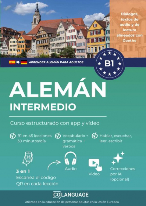 Aprender alemán B1 intermedio. Curso estructurado con audio y vídeo