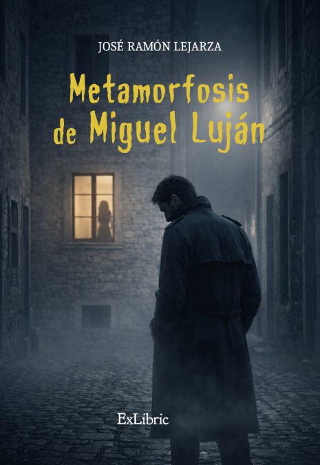 METAMORFOSIS DE MIGUEL LUJÁN