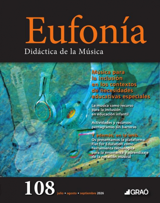 Música para la inclusión en los contextos de necesidades educativas especiales - Eufonía núm. 108