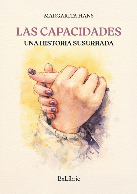 LAS CAPACIDADES. UNA HISTORIA SUSURRADA