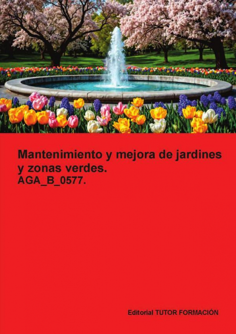 Mantenimiento y mejora de jardines y zonas verdes. AGA_B_0577.
