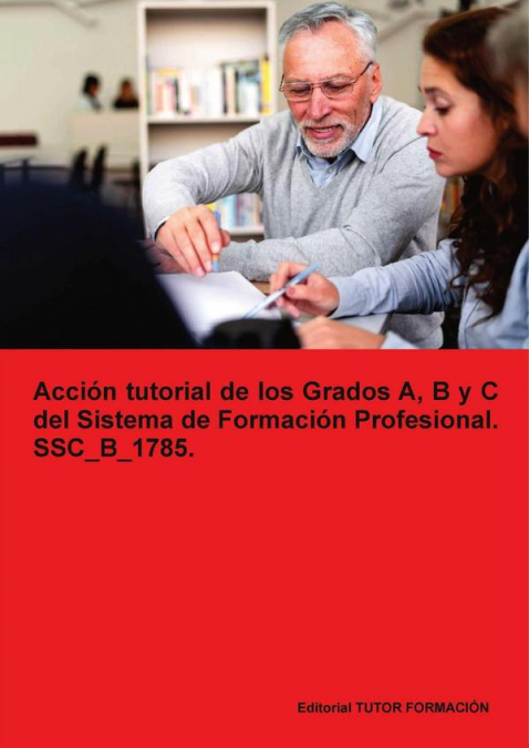 Acción tutorial de los grados A, B y C del Sistema de Formación Profesional. SSC_B_1785.