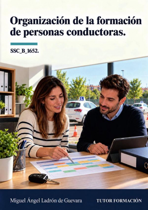 Organización de la formación de personas conductoras. SSC_B_1652.