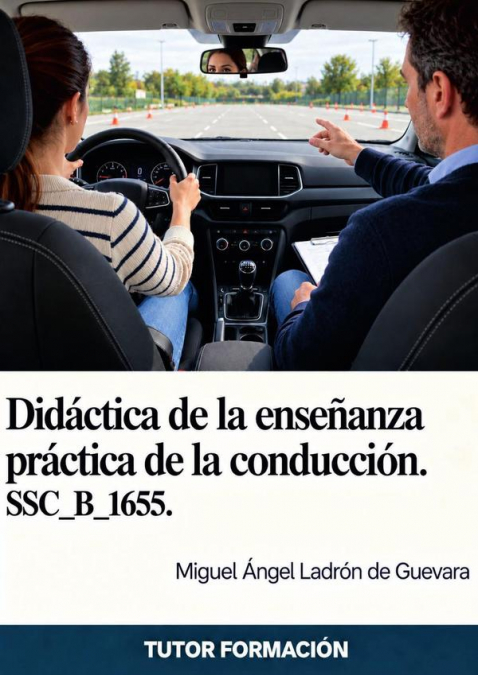 Didáctica de la enseñanza práctica de la conducción. SSC_B_1655.