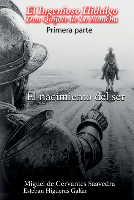 El ingenioso hidalgo Don Quijote de la Mancha (1605)