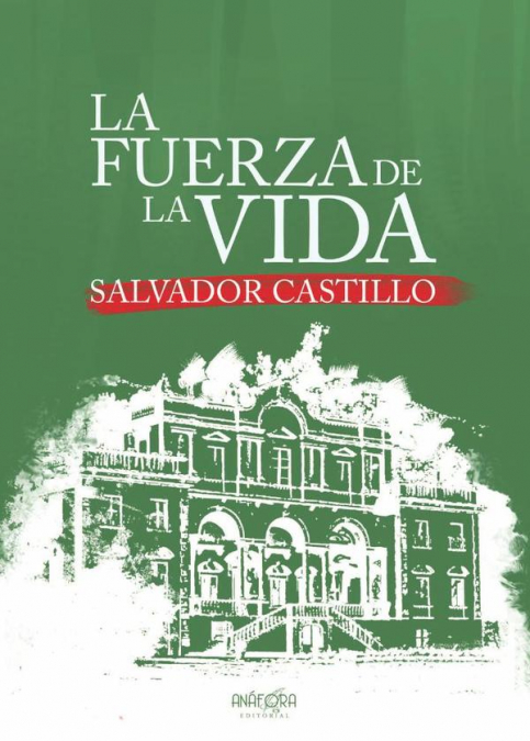 La fuerza de la vida