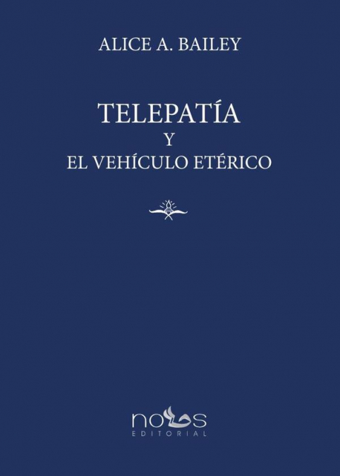 Telepatía y el vehículo etérico