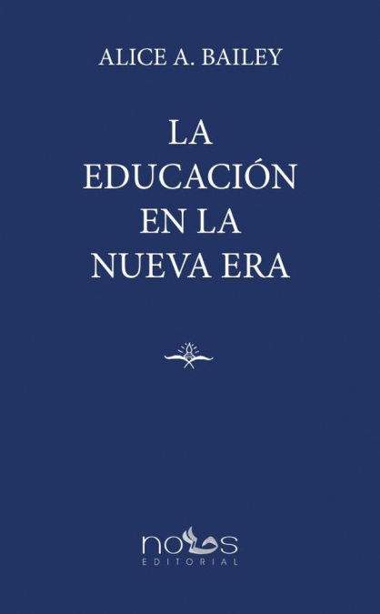 La Educación en la Nueva Era