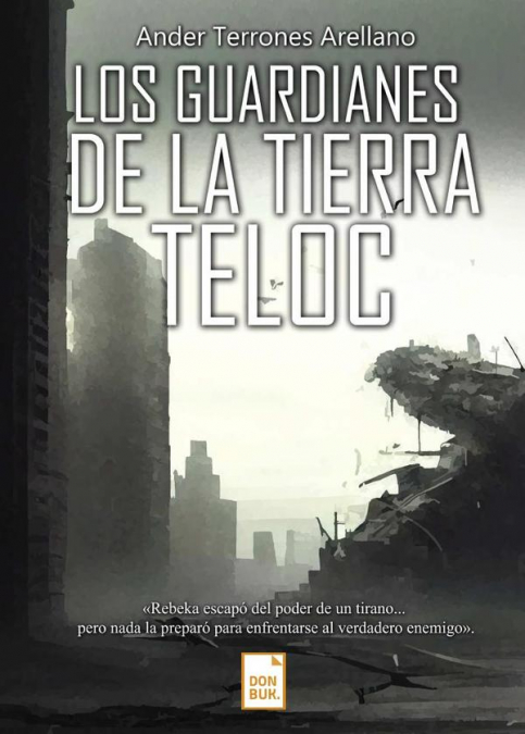 Los guardianes de la tierra: Teloc