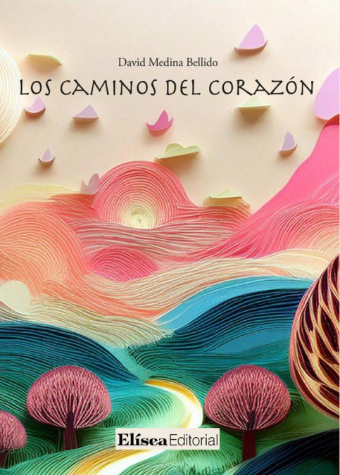 Los caminos del corazón
