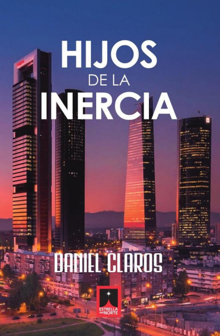 Hijos de la inercia