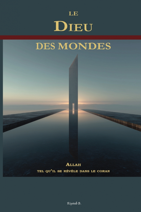 Le Dieu des Mondes