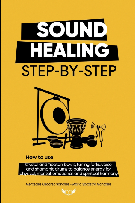 Sound Healing Step-by-Step