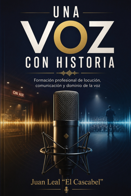UNA VOZ CON HISTORIA
